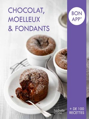 cover image of Chocolat, Moelleux et Fondants